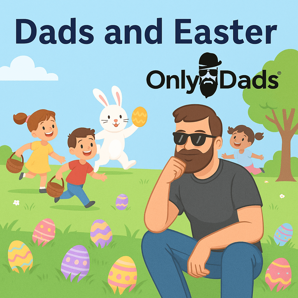 Dads, Peeps, and Plastic Eggs – Easter the Only Dads Way 🐣🥚👟