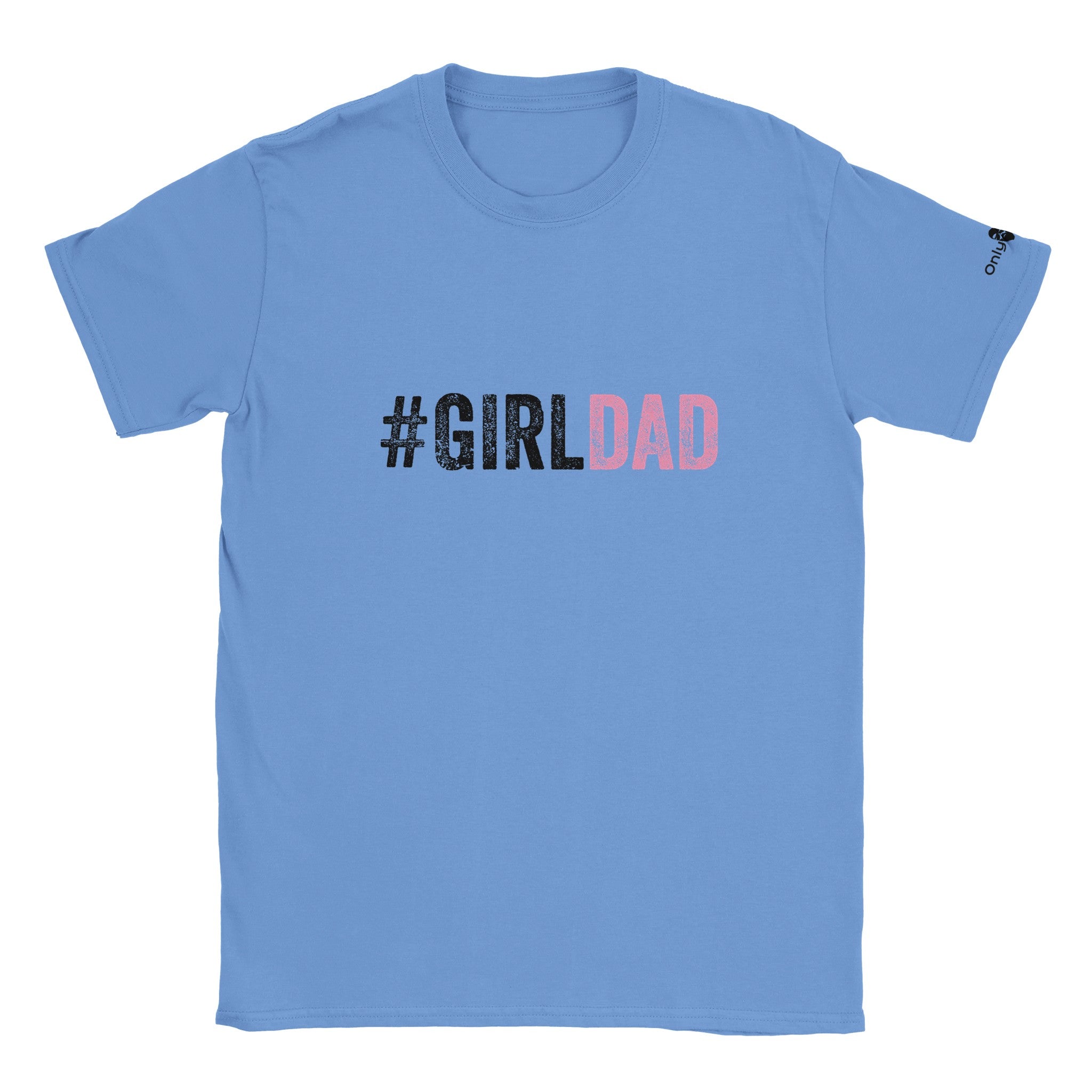 GirlDad - Only Dads T-shirt - Only Dads USA - d18387a0 - 4a4b - 4a1e - abe9 - 517198557f87