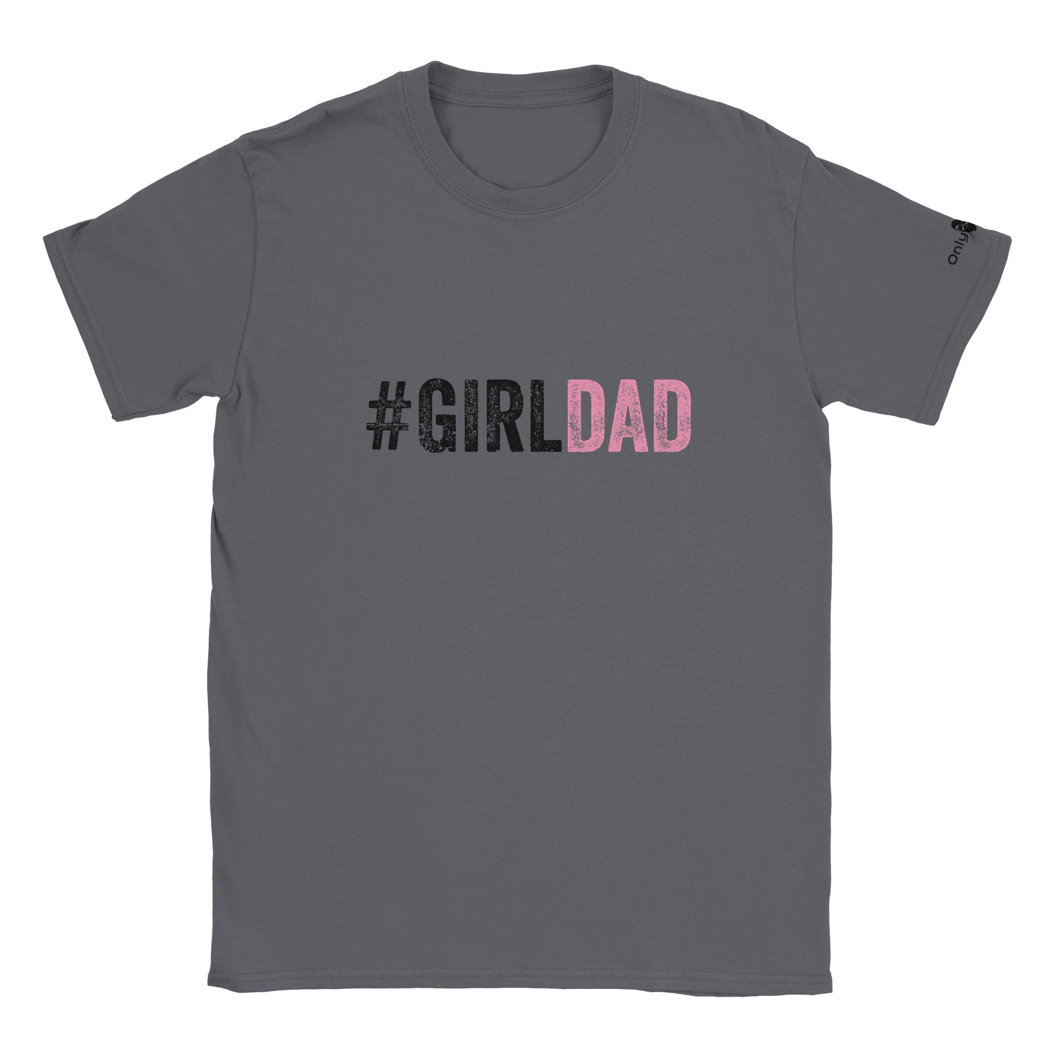 GirlDad - Only Dads T-shirt - Only Dads USA - fc4294fe - fcb3 - 4efd - bce9 - 9f70741442c1