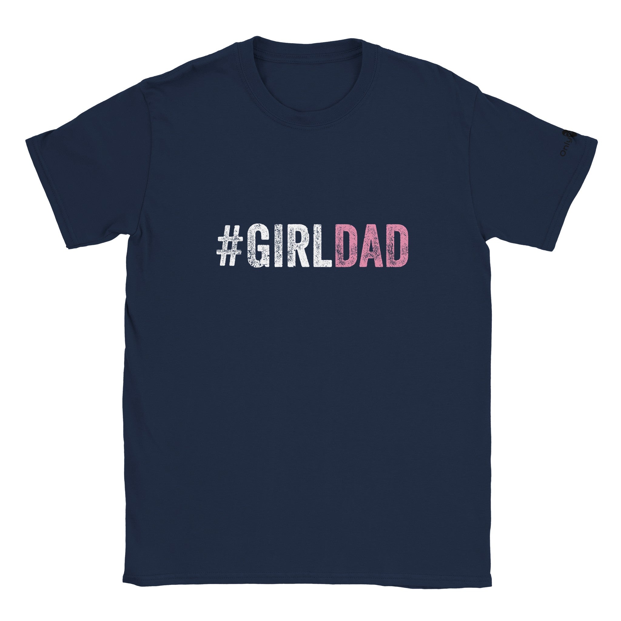 GirlDad - Only Dads T-shirt - Only Dads USA - e6460468 - c40f - 4532 - 96c7 - 20eceb9bf85b