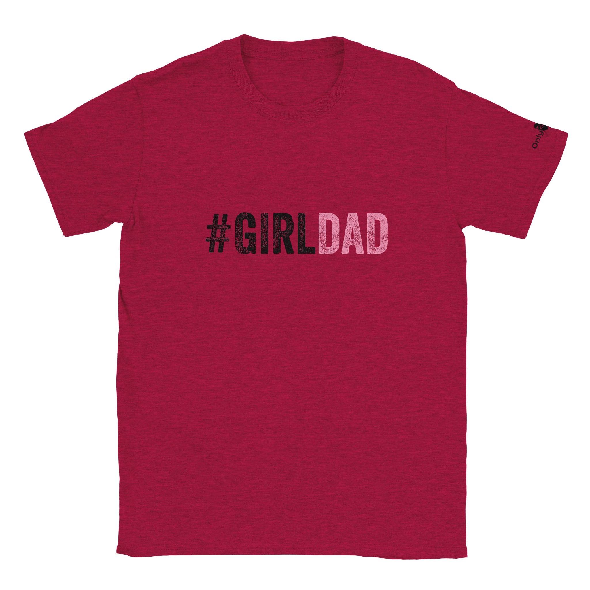 GirlDad - Only Dads T-shirt - Only Dads USA - ff36806b - 11e9 - 4fd5 - 999e - a8d4e5c4f811
