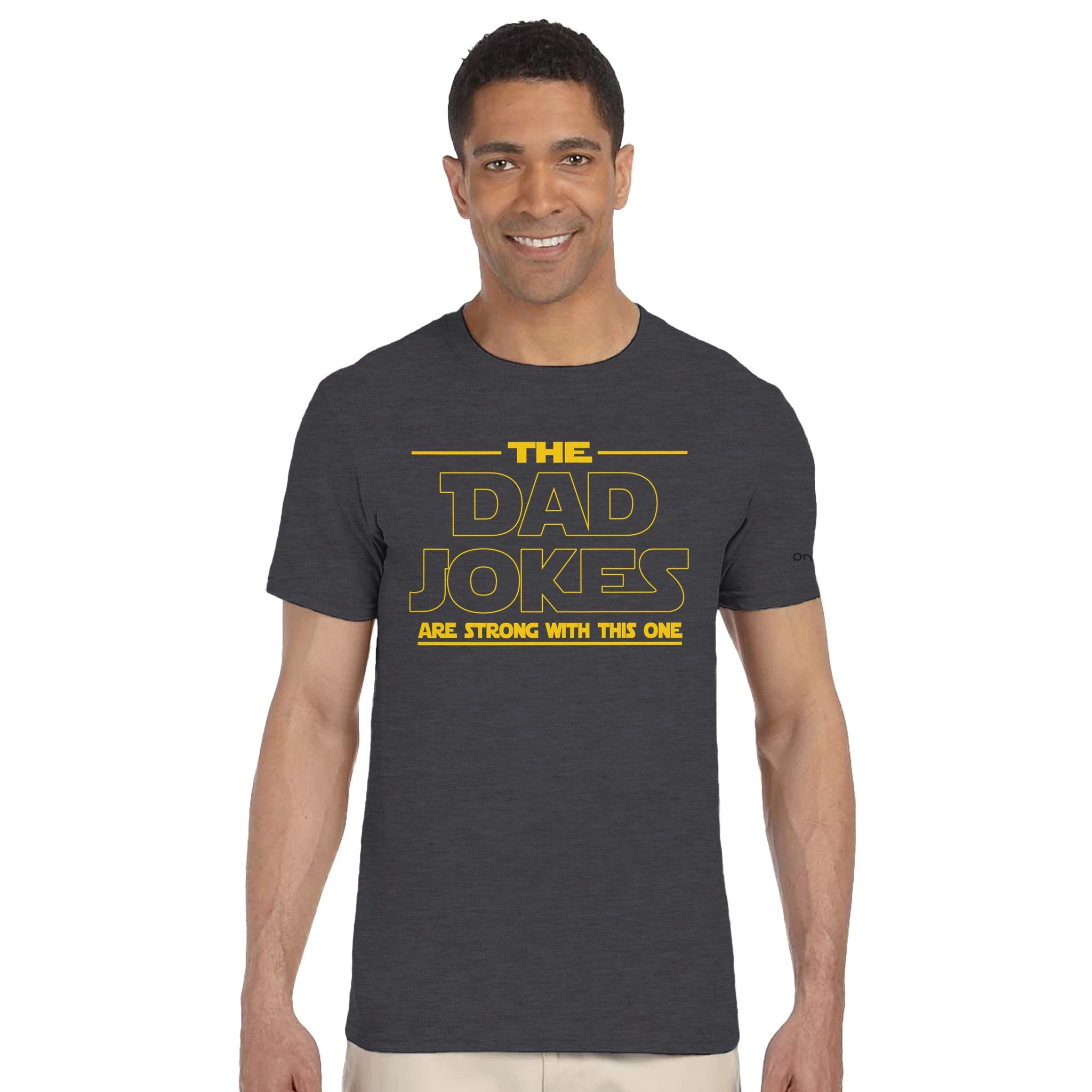 Dad Jokes SW Theme - Only Dads T-shirt - Only Dads USA - 5ea58f6b - 0281 - 489c - bf0e - 99e7a242f6a0