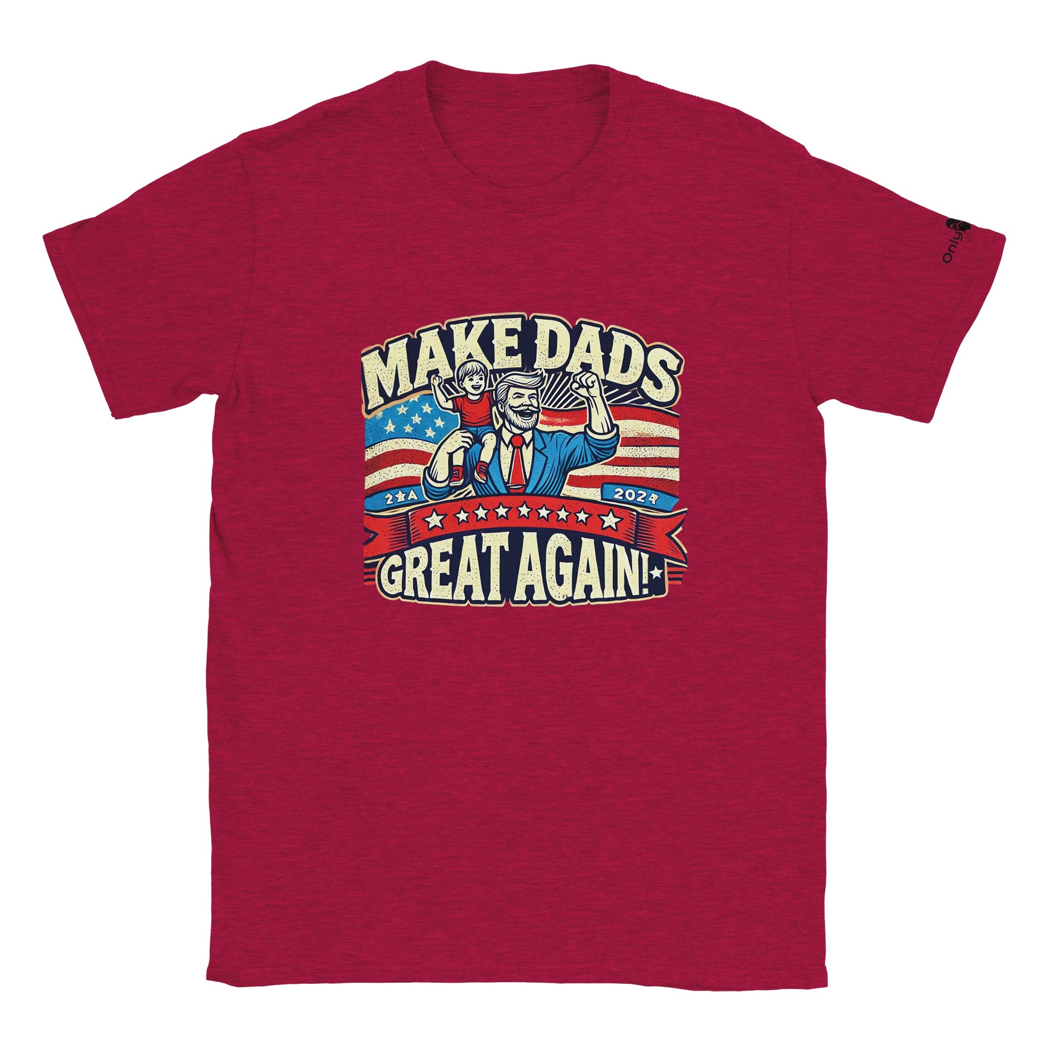 Make Dads Great Again Pt 2 - Only Dads T-shirt - Only Dads USA - bb1cdd0a - e0be - 4af6 - 96a0 - 0736ddd72980