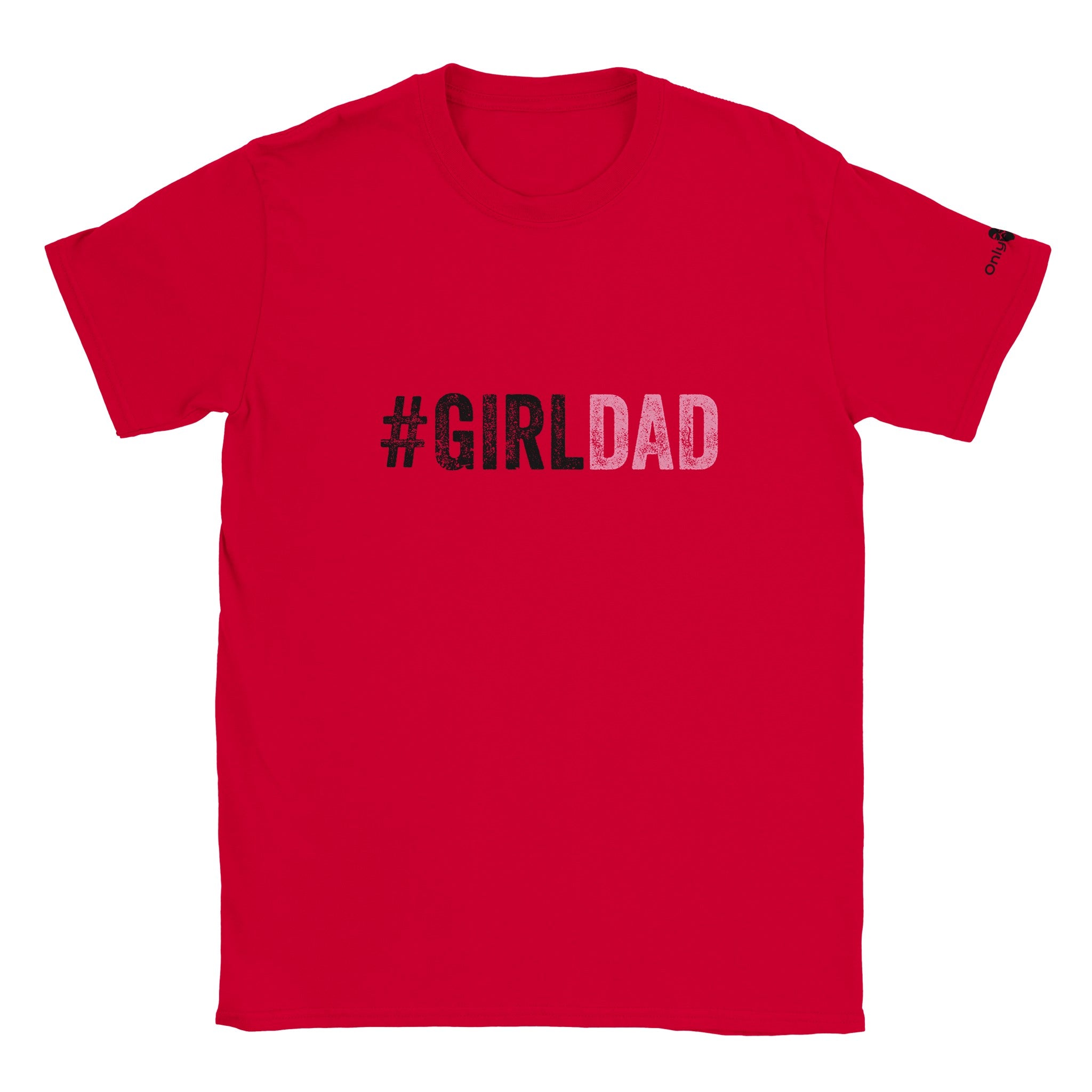 GirlDad - Only Dads T-shirt - Only Dads USA - 3a440d0a - bbd4 - 4603 - 9638 - d29d9dcea303