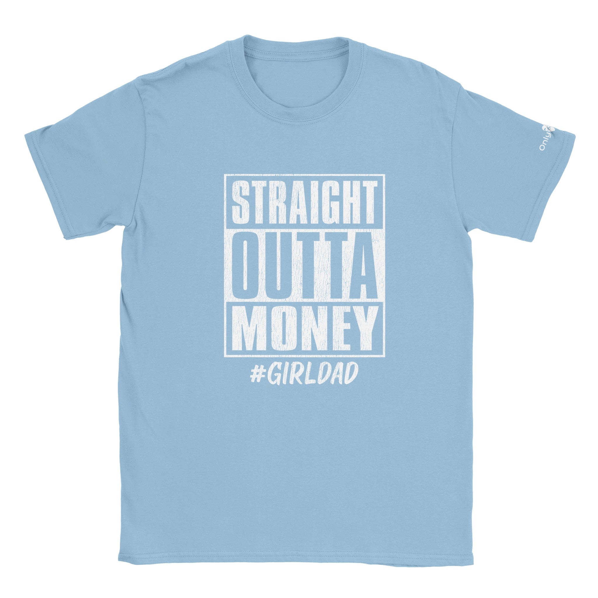 Straight Outta Money - Only Dads T-shirt - Only Dads USA - 8068552e - 97b3 - 4d2d - a3f8 - ad3419c6bf42