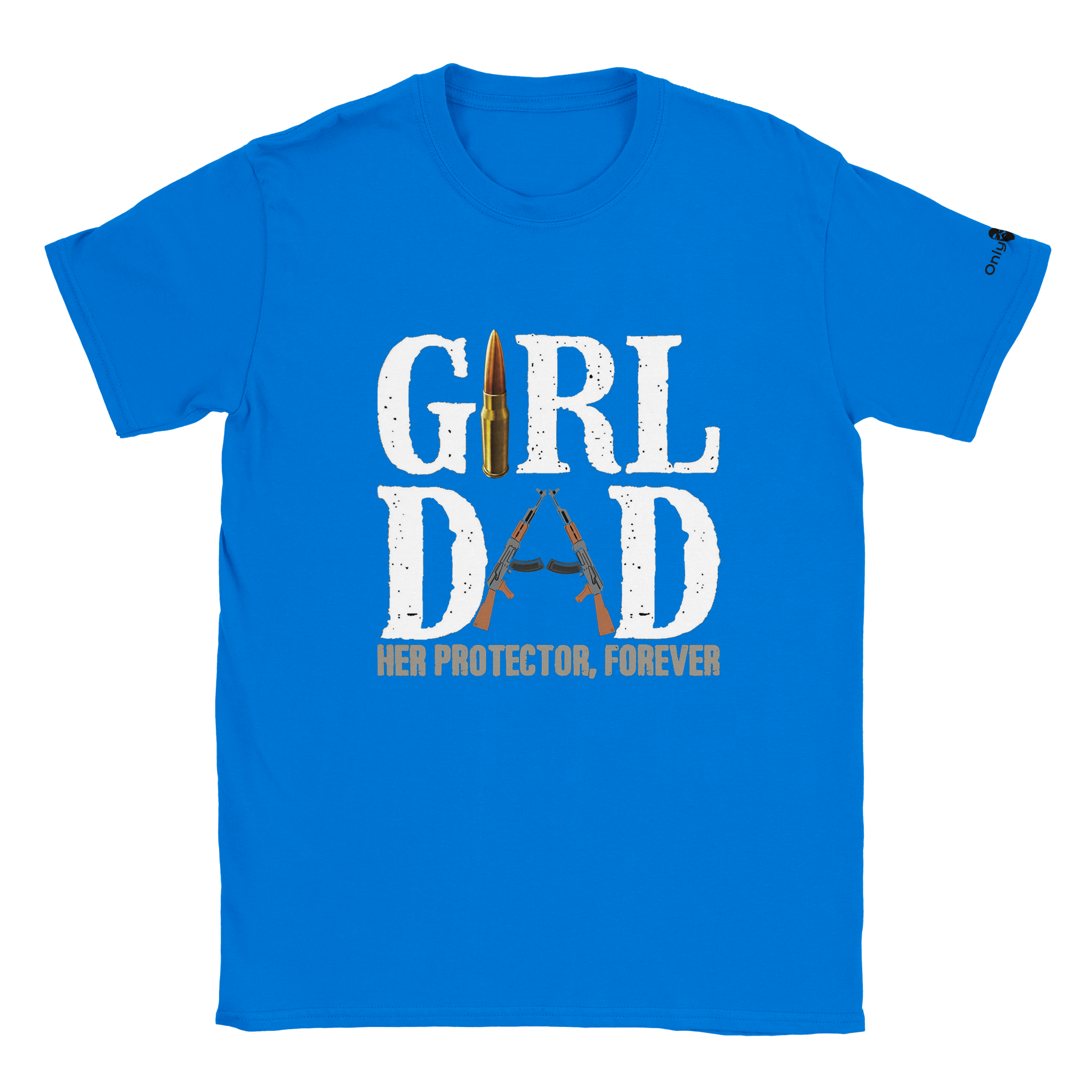 Girl Dad - Protector - Only Dads T-shirt - Only Dads USA - 2a5dbd20 - 8ec1 - 4882 - ba8e - 7840a92201cf