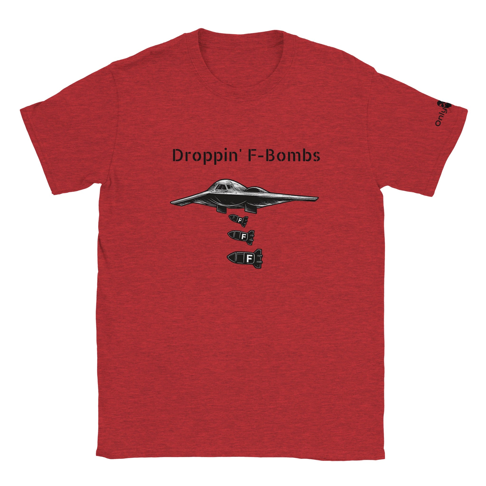 Droppin' F - Bombs In Style – Only Dads T-Shirt - Only Dads USA - 227ff9bf - f9c6 - 4e92 - 9788 - 42ac4bb5150f