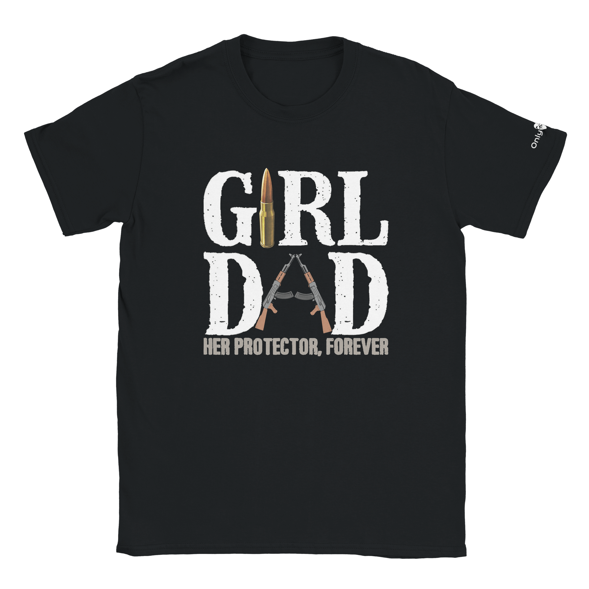 Girl Dad - Protector - Only Dads T-shirt - Only Dads USA - 12e9e5f1 - c8b7 - 4b1c - 9010 - db2a28106773