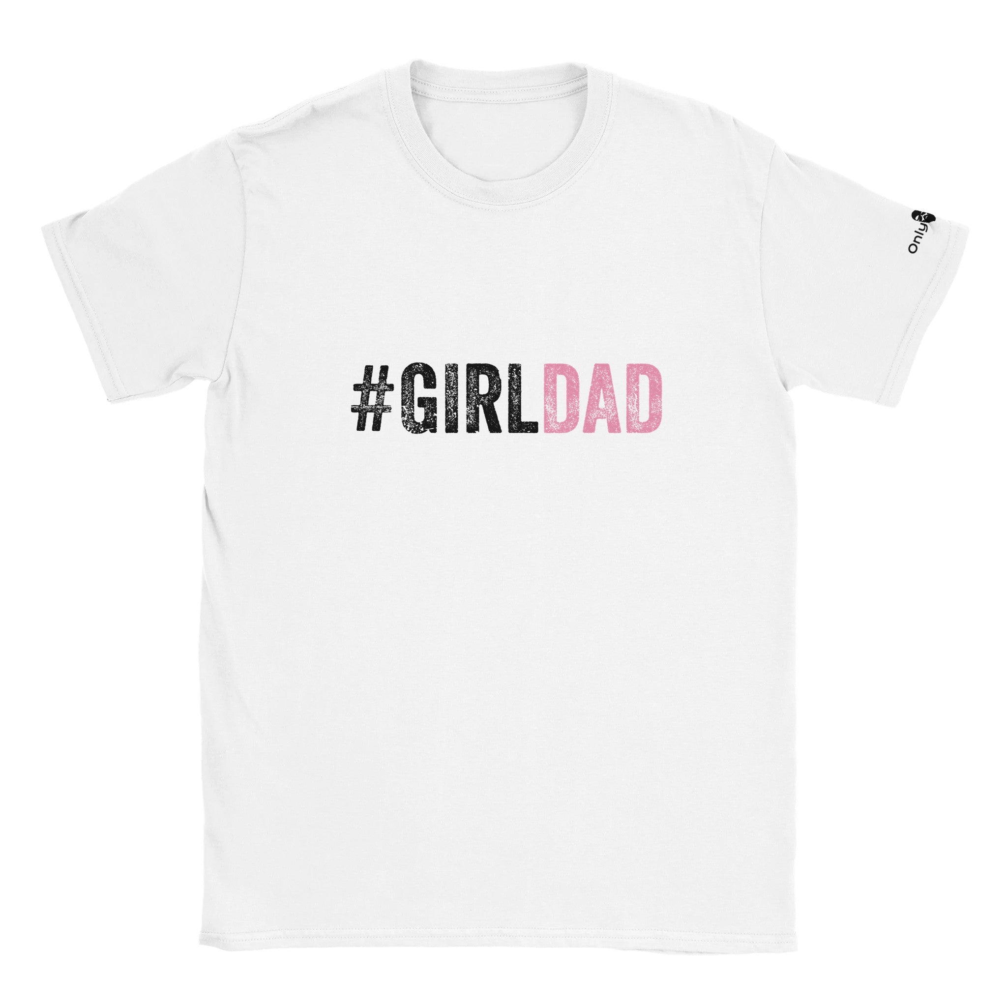 GirlDad - Only Dads T-shirt - Only Dads USA - e0a23724 - 4bd7 - 4c16 - a6e1 - d751e94ef2fe