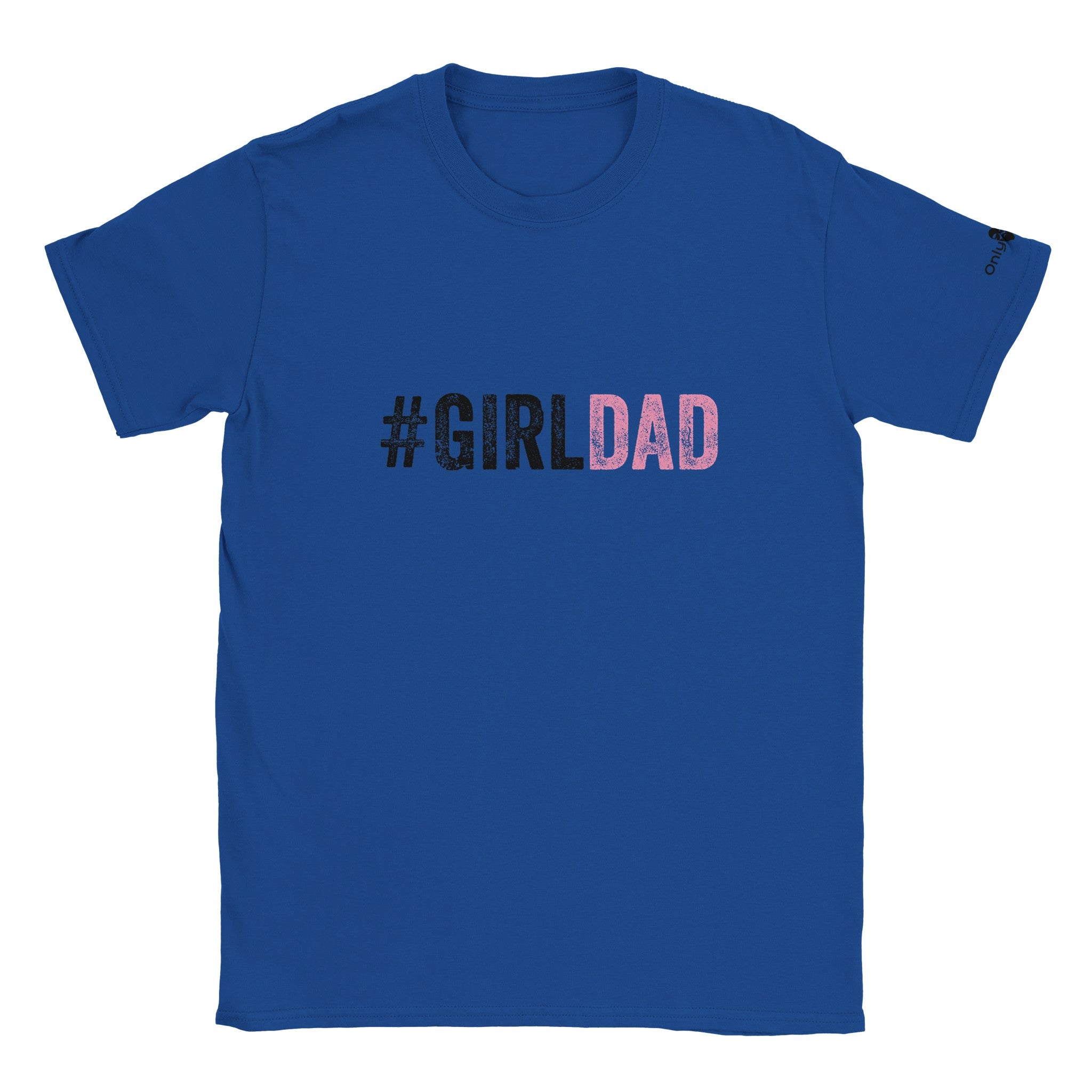 GirlDad - Only Dads T-shirt - Only Dads USA - 8d6d6851 - add6 - 4edd - a077 - bdb236e56e4b