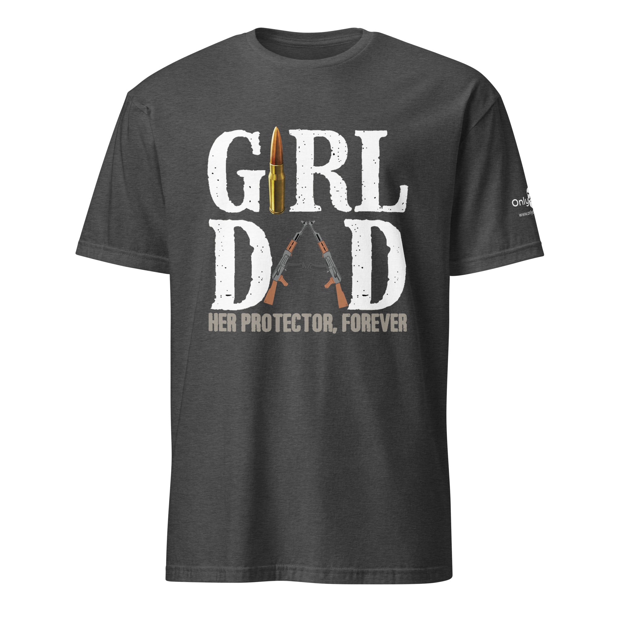 Girl Dad Protector - Only Dads T-shirt – funny dad shirt and mens graphic tee from Only Dads USA