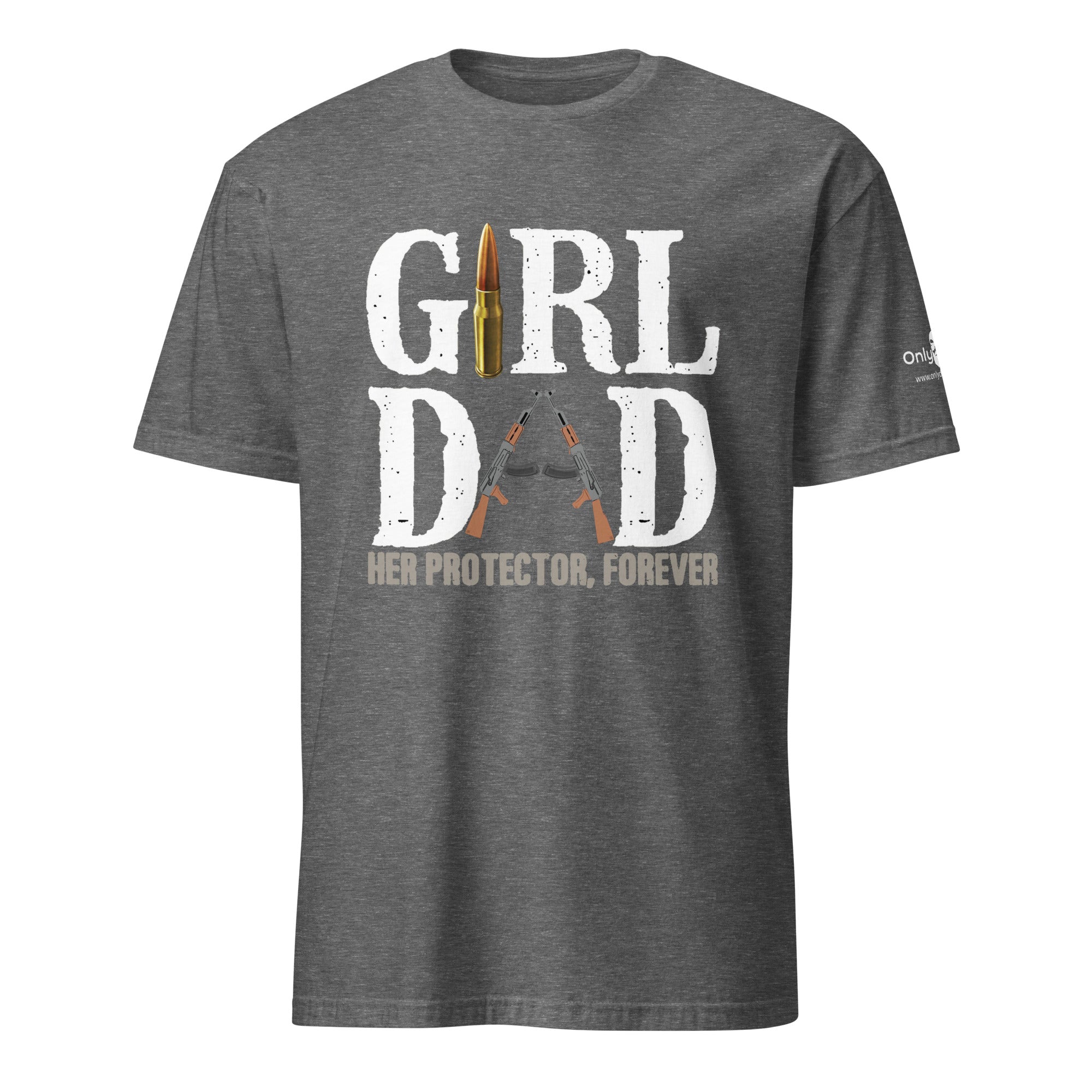 Girl Dad Protector - Only Dads T-shirt – funny dad shirt and mens graphic tee from Only Dads USA
