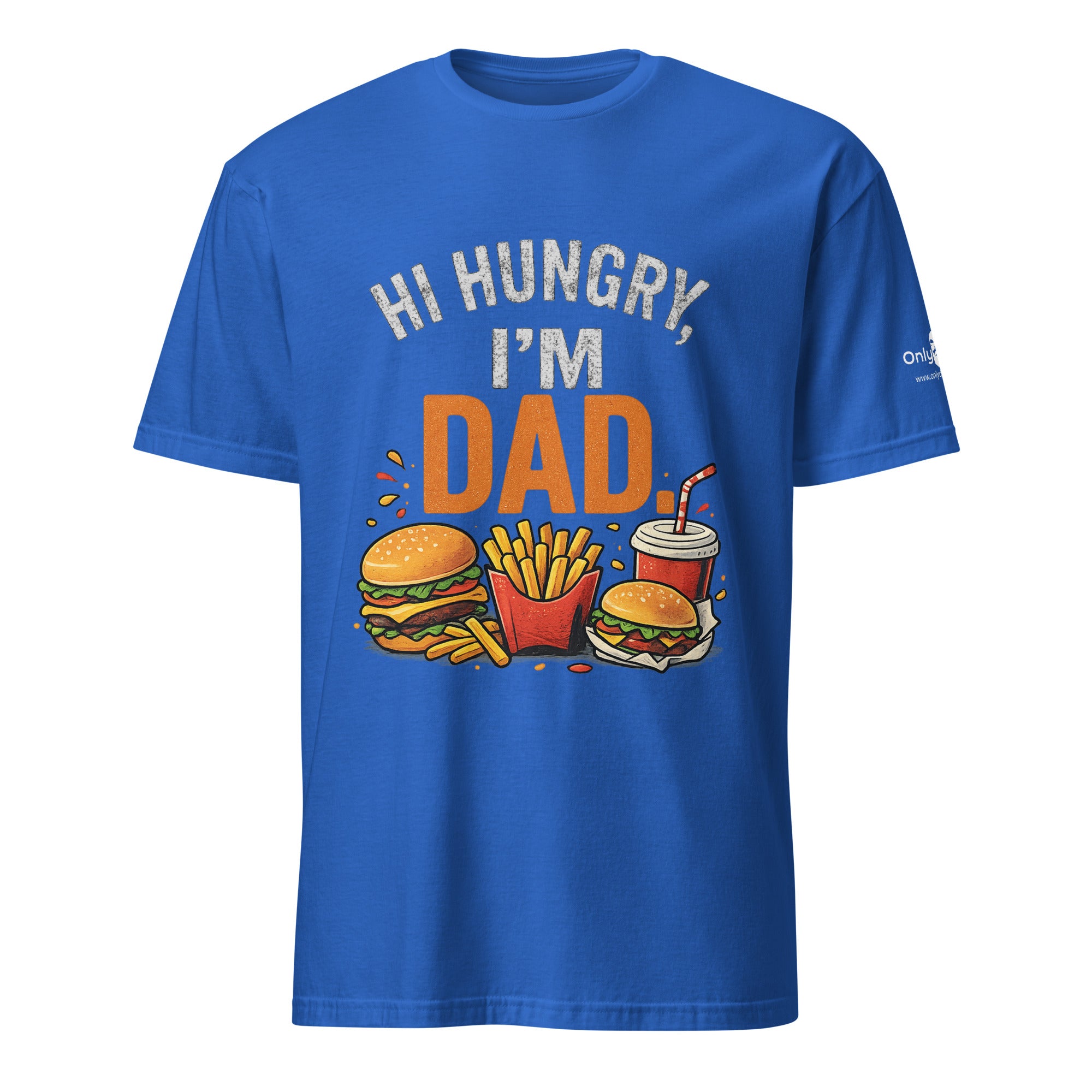 Funny Dad Shirt – Hi Hungry, I'm Dad - Only Dads T-shirt – Men’s Graphic Tee - Only Dads USA - 9644549_500
