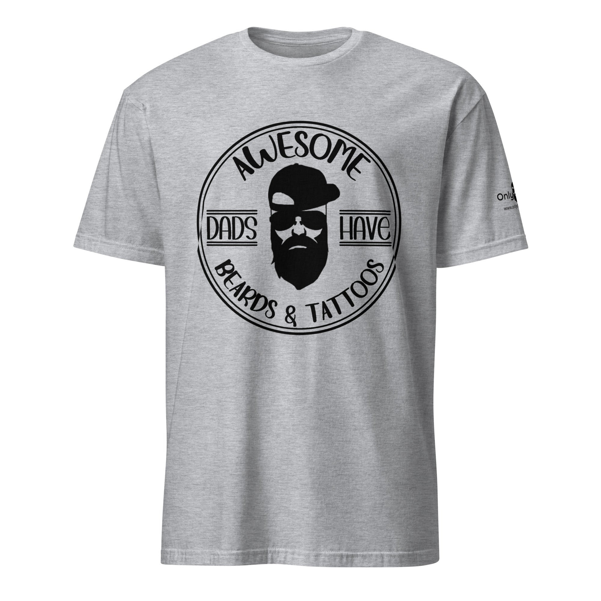 Awesome Dads Have Beards & Tattoos T-Shirt – funny dad shirt and mens graphic tee from Only Dads USA