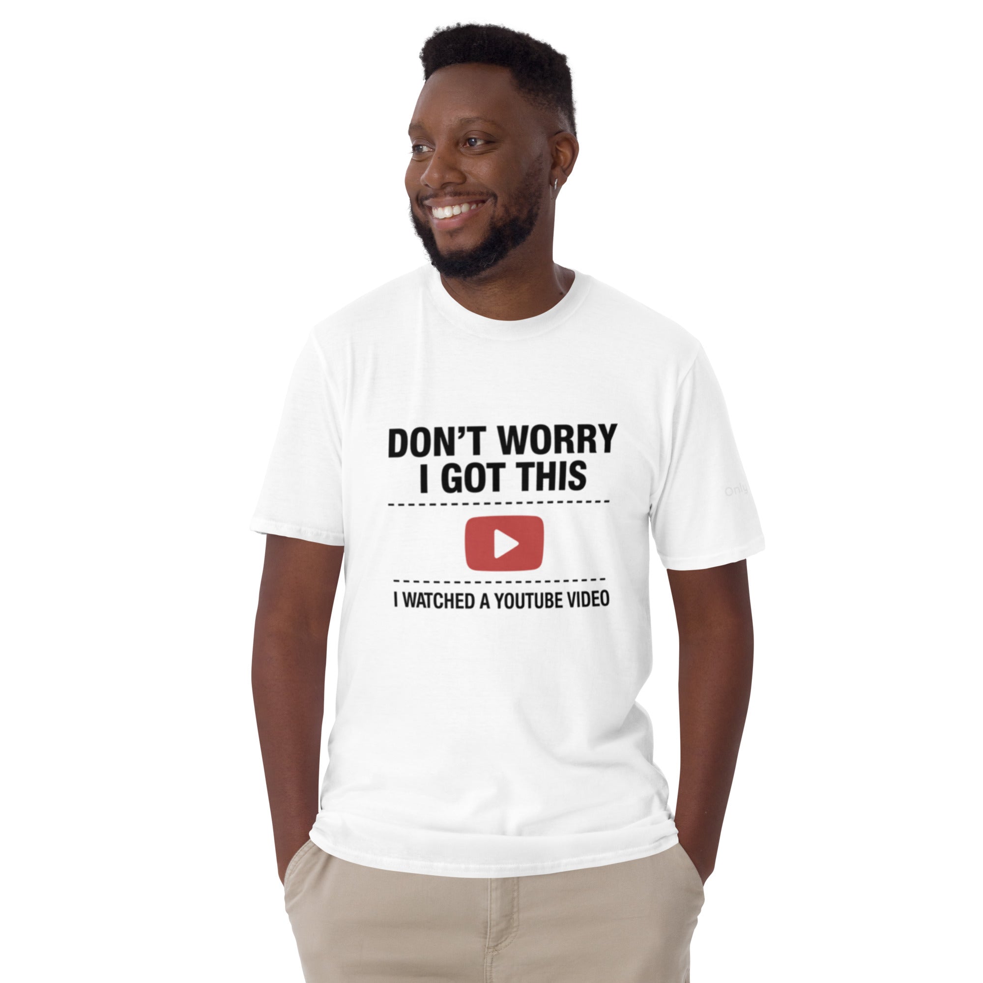 Only Dads – “Don’t Worry, I Got This” T-Shirt – funny dad shirt and mens graphic tee from Only Dads USA