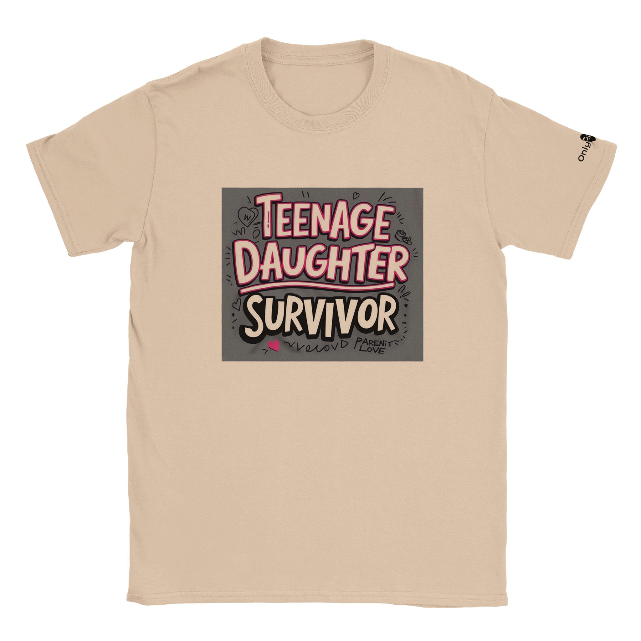 Teenage Daughter Survivor - Only Dads T-shirt - Only Dads USA - 6943510b - 0887 - 4b4b - abbf - cfc9de774ba4