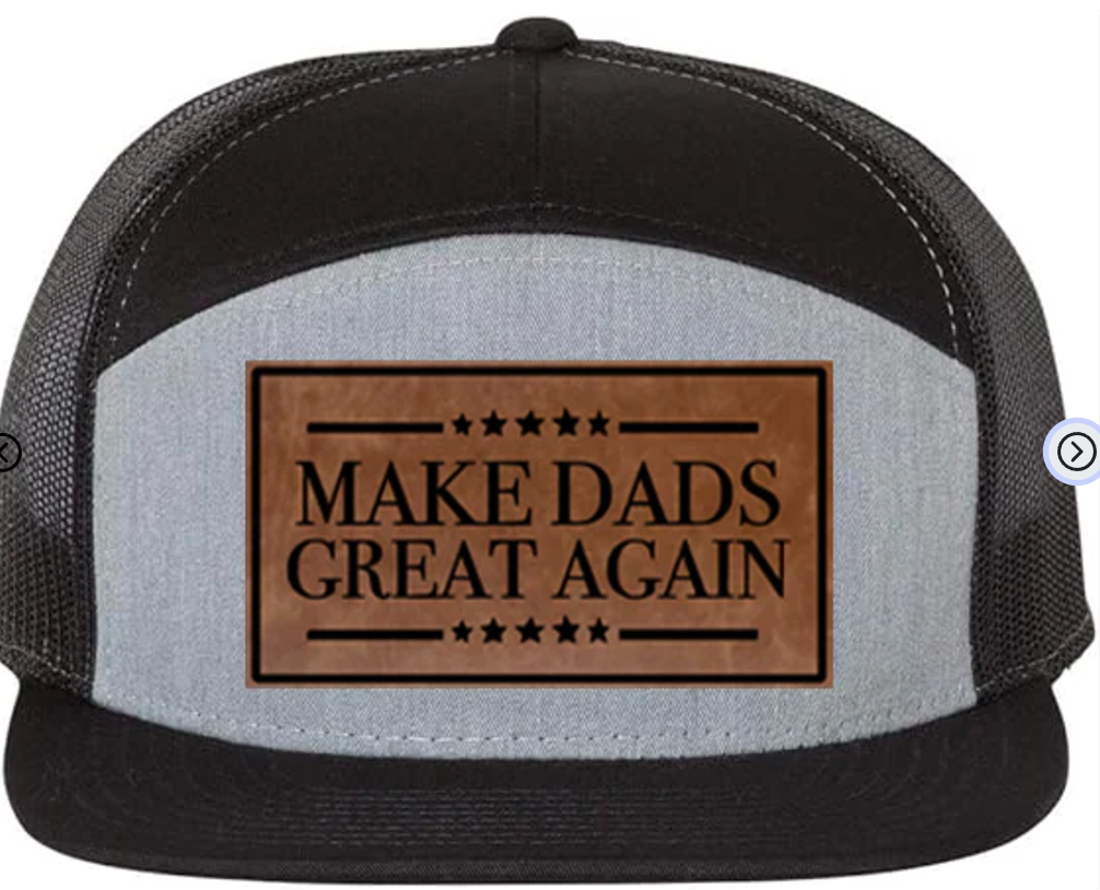 Make Dads Great Again 7 Panel Trucker Hat