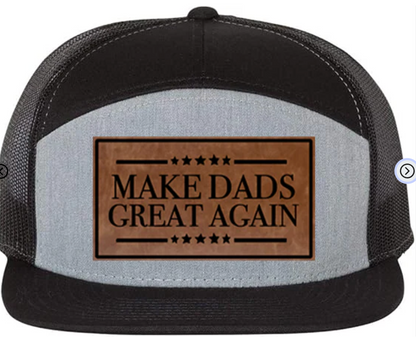 Make Dads Great Again 7 Panel Trucker Hat