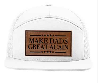 Make Dads Great Again 7 Panel Trucker Hat