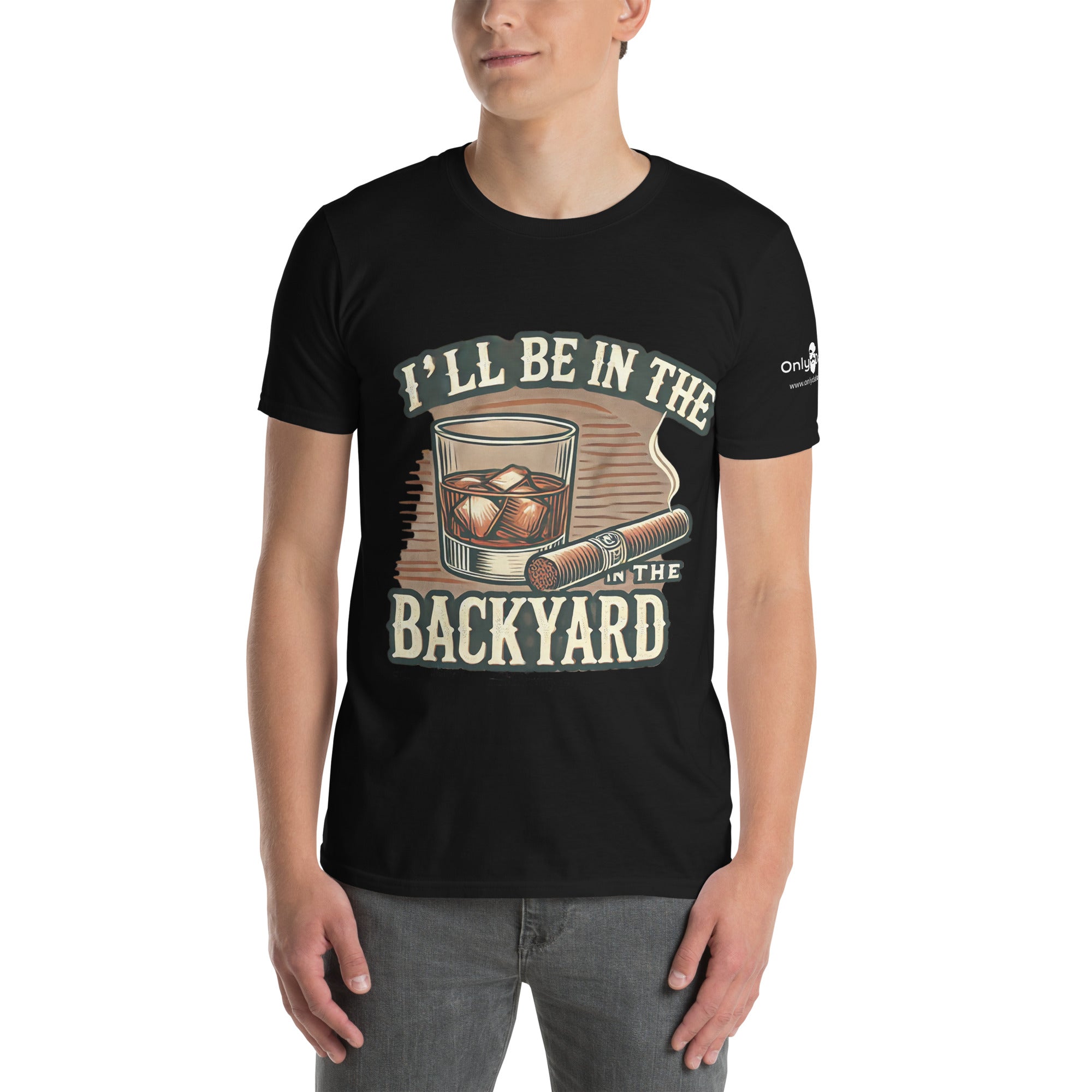 Only Dads - I’ll Be in the Backyard - T-Shirt – funny dad shirt and mens graphic tee from Only Dads USA