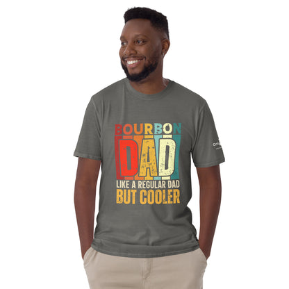 Bourbon Dad, But Cooler - Only Dads T-shirt – funny dad shirt and mens graphic tee from Only Dads USA