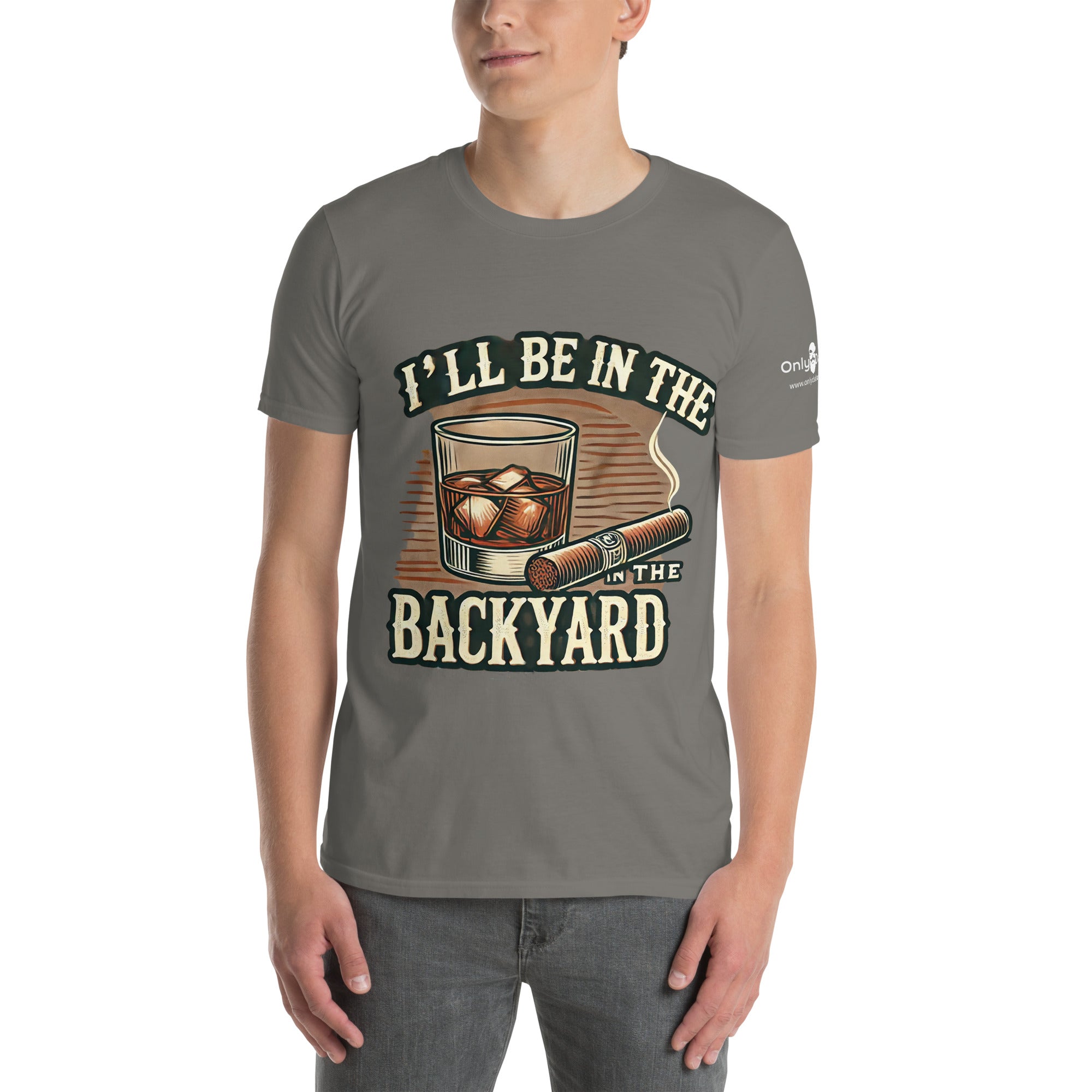 Only Dads - I’ll Be in the Backyard - T-Shirt – funny dad shirt and mens graphic tee from Only Dads USA