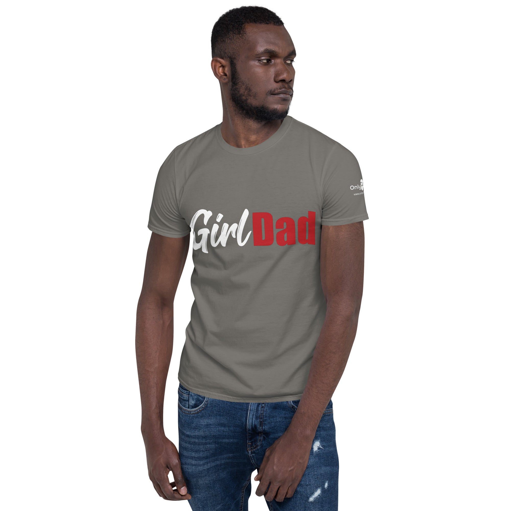 Girl Dad  - Only Dads T-shirt – funny dad shirt and mens graphic tee from Only Dads USA