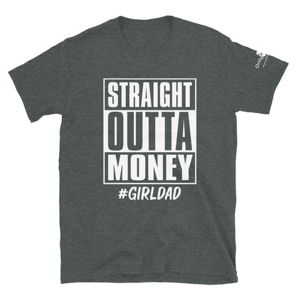 Straight Outta Money - Only Dads T-shirt – funny dad shirt and mens graphic tee from Only Dads USA