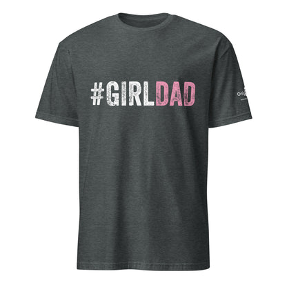 #GirlDad - Only Dads T-shirt – funny dad shirt and mens graphic tee from Only Dads USA
