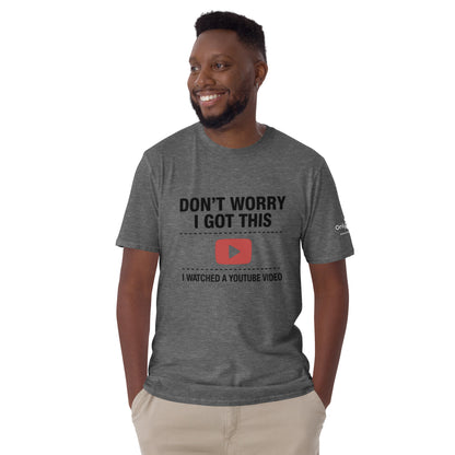 Only Dads – “Don’t Worry, I Got This” T-Shirt – funny dad shirt and mens graphic tee from Only Dads USA