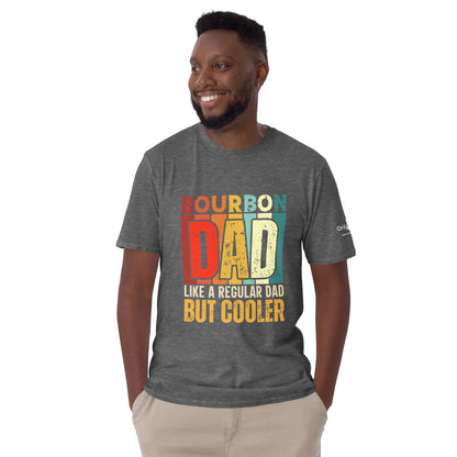 Bourbon Dad, But Cooler - Only Dads T-shirt – funny dad shirt and mens graphic tee from Only Dads USA