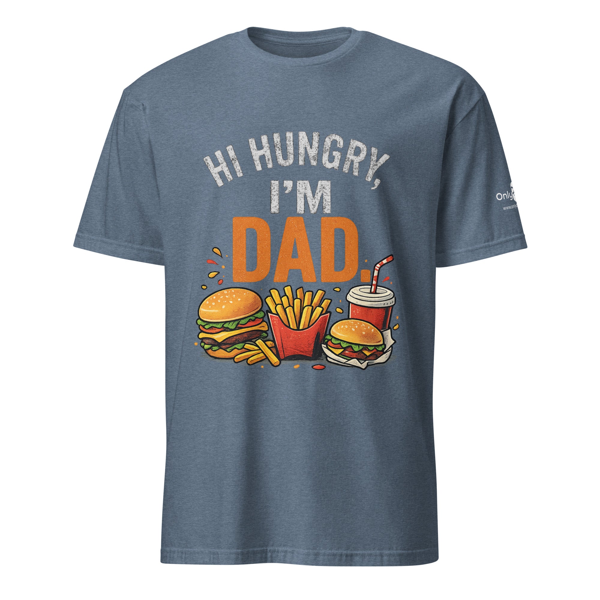 Funny Dad Shirt – Hi Hungry, I'm Dad - Only Dads T-shirt – Men’s Graphic Tee - Only Dads USA - 9644549_21615