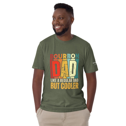 Bourbon Dad, But Cooler - Only Dads T-shirt – funny dad shirt and mens graphic tee from Only Dads USA