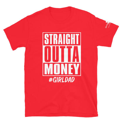 Straight Outta Money - Only Dads T-shirt – funny dad shirt and mens graphic tee from Only Dads USA