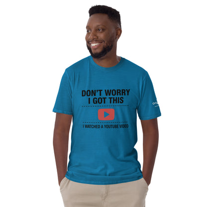 Only Dads – “Don’t Worry, I Got This” T-Shirt – funny dad shirt and mens graphic tee from Only Dads USA